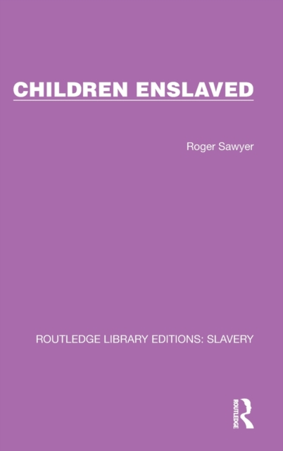 Children Enslaved, Hardback Book