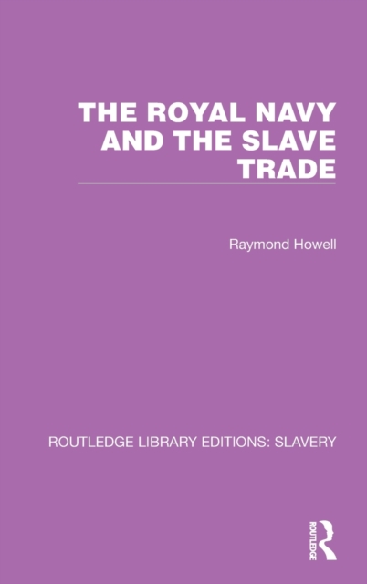 The Royal Navy and the Slave Trade, Hardback Book