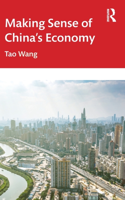 Making Sense of China's Economy, Hardback Book