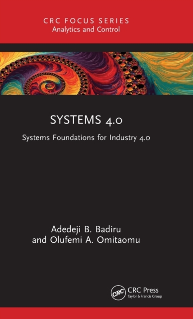 Systems 4.0 : Systems Foundations for Industry 4.0, Hardback Book