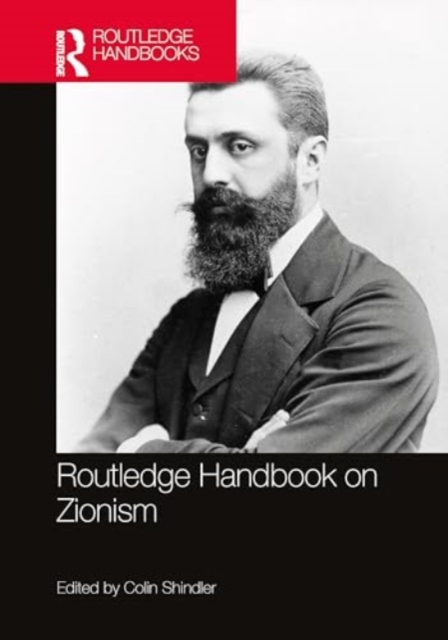 Routledge Handbook on Zionism, Hardback Book