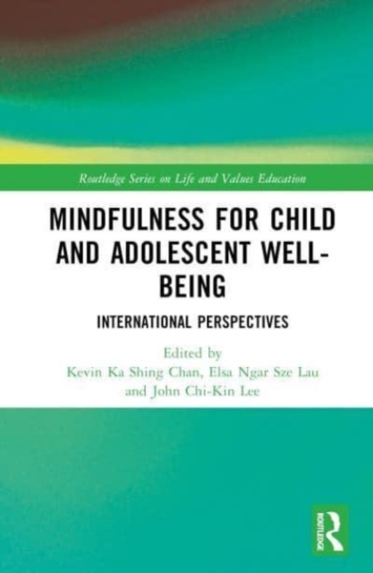Mindfulness for Child and Adolescent Well-Being : International Perspectives, Hardback Book