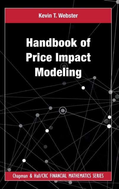 Handbook of Price Impact Modeling, Hardback Book