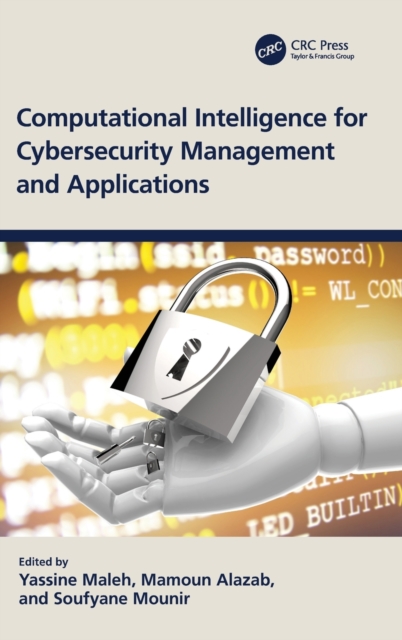 Computational Intelligence for Cybersecurity Management and Applications, Hardback Book