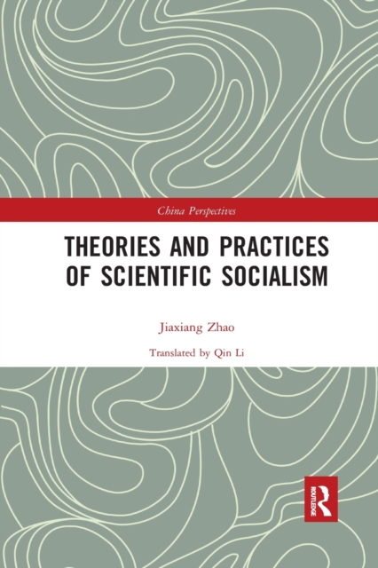 Theories and Practices of Scientific Socialism, Paperback / softback Book