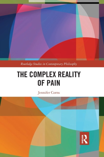 The Complex Reality of Pain, Paperback / softback Book
