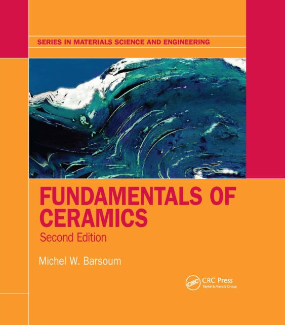 Fundamentals of Ceramics, Paperback / softback Book