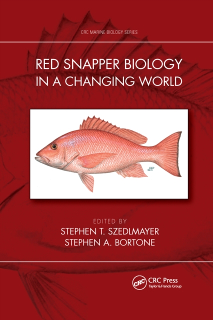 Red Snapper Biology in a Changing World, Paperback / softback Book