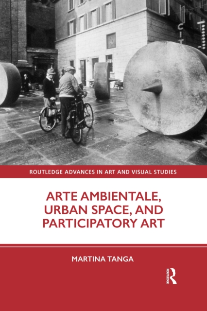 Arte Ambientale, Urban Space, and Participatory Art, Paperback / softback Book