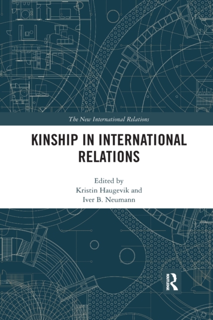 Kinship in International Relations, Paperback / softback Book