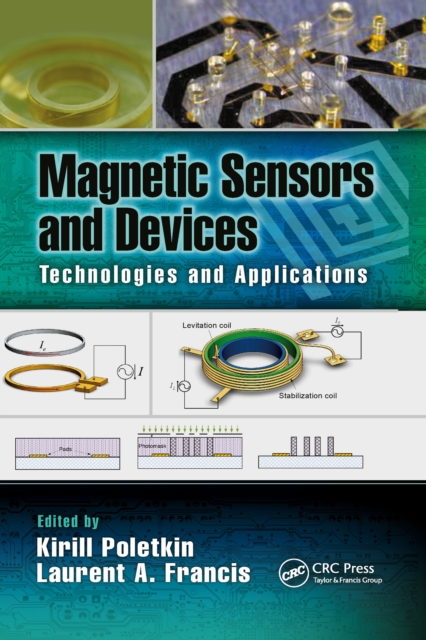 Magnetic Sensors and Devices : Technologies and Applications, Paperback / softback Book