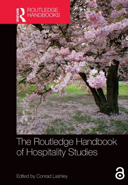 The Routledge Handbook of Hospitality Studies, Paperback / softback Book