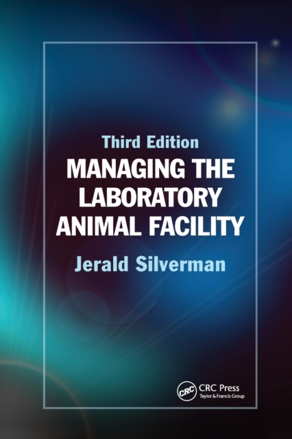 Managing the Laboratory Animal Facility, Paperback / softback Book