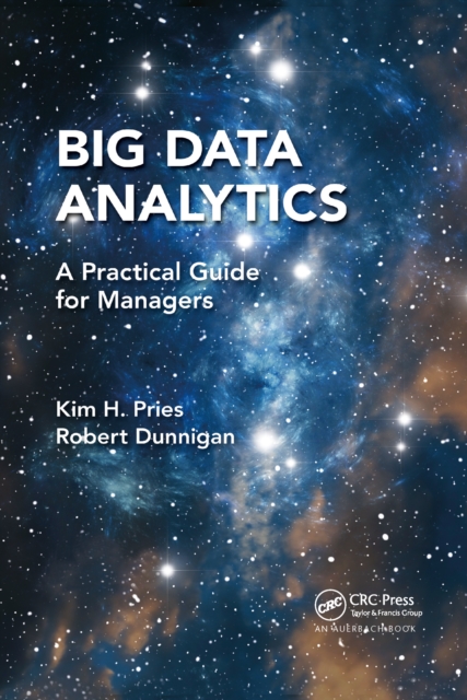 Big Data Analytics : A Practical Guide for Managers, Paperback / softback Book