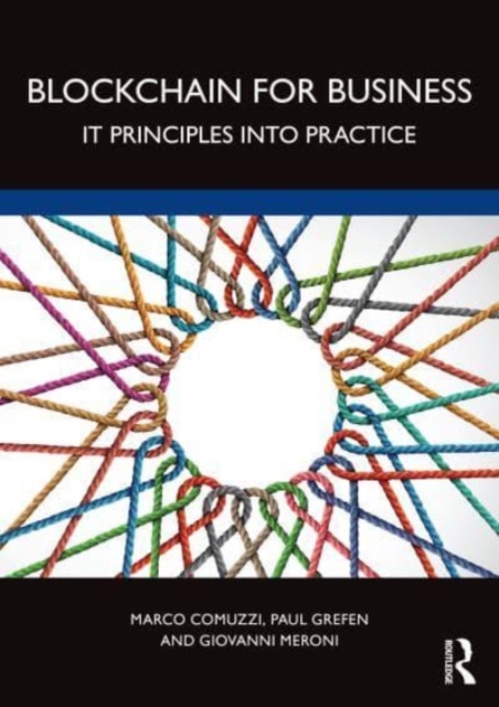 Blockchain for Business : IT Principles into Practice, Paperback / softback Book