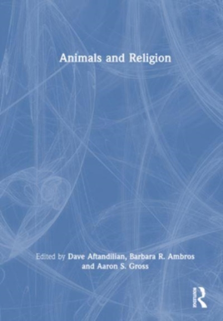 Animals and Religion, Hardback Book