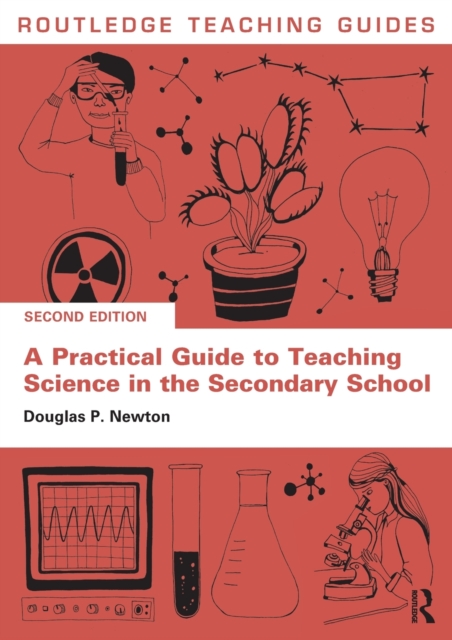 A Practical Guide to Teaching Science in the Secondary School, Paperback / softback Book