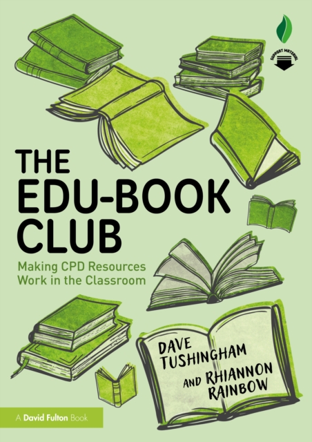 The Edu-Book Club: Making CPD Resources Work in the Classroom, Paperback / softback Book