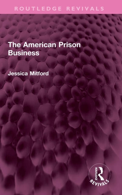 The American Prison Business, Hardback Book