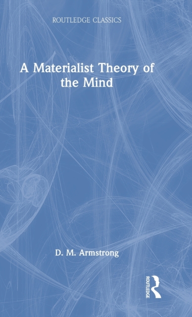 A Materialist Theory of the Mind, Hardback Book