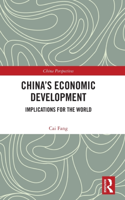 China's Economic Development : Implications for the World, Hardback Book