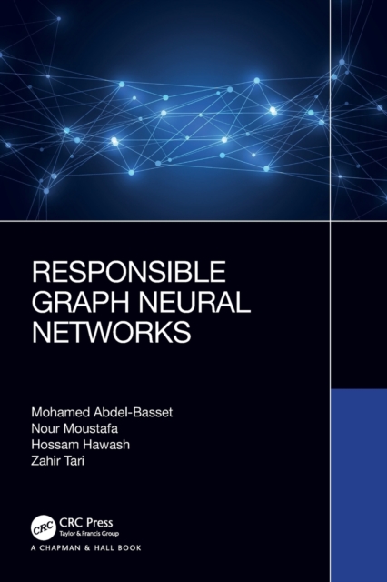 Responsible Graph Neural Networks, Paperback / softback Book