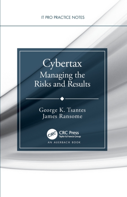 Cybertax : Managing the Risks and Results, Paperback / softback Book