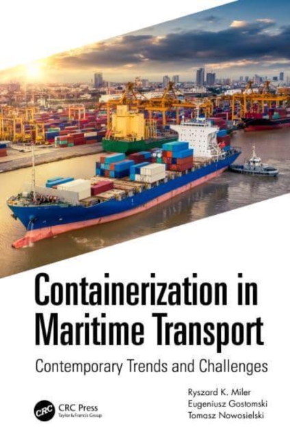 Containerization in Maritime Transport : Contemporary Trends and Challenges, Hardback Book
