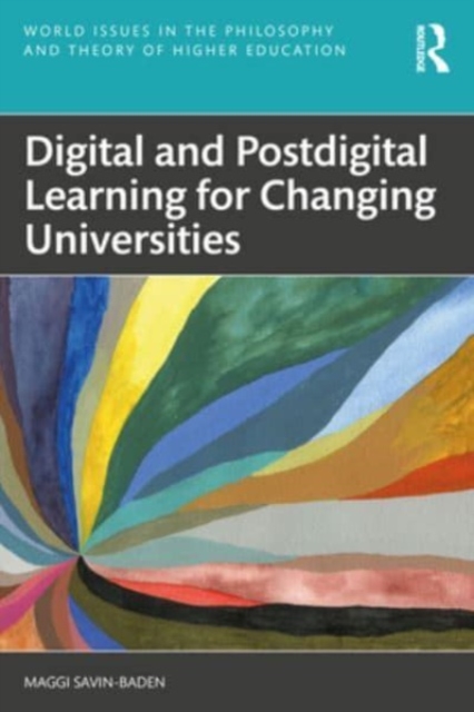 Digital and Postdigital Learning for Changing Universities, Paperback / softback Book