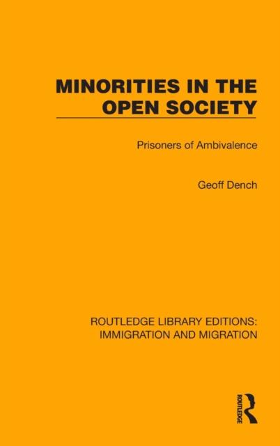 Minorities in the Open Society : Prisoners of Ambivalence, Hardback Book