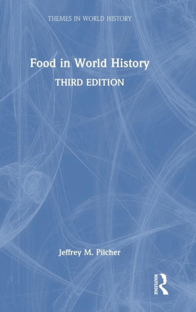 Food in World History, Hardback Book