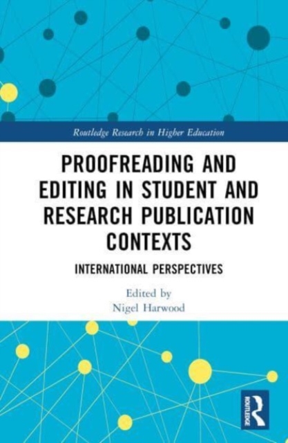 Proofreading and Editing in Student and Research Publication Contexts : International Perspectives, Hardback Book