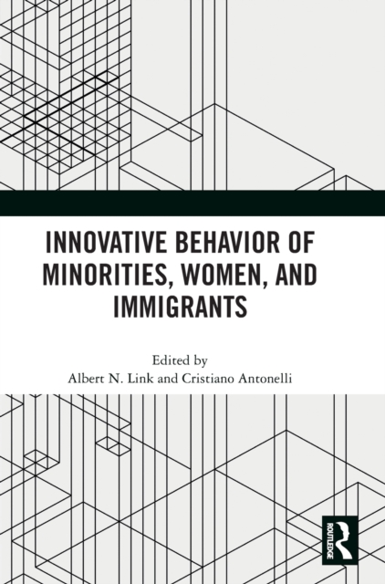 Innovative Behavior of Minorities, Women, and Immigrants, Hardback Book