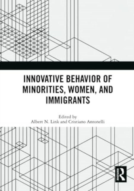 Innovative Behavior of Minorities, Women, and Immigrants, Paperback / softback Book