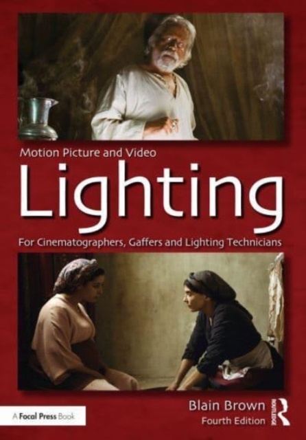 Motion Picture and Video Lighting, Paperback / softback Book