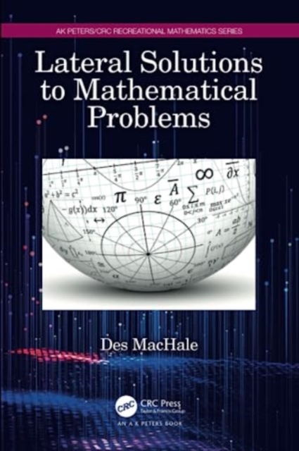 Lateral Solutions to Mathematical Problems, Paperback / softback Book