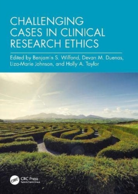 Challenging Cases in Clinical Research Ethics, Paperback / softback Book
