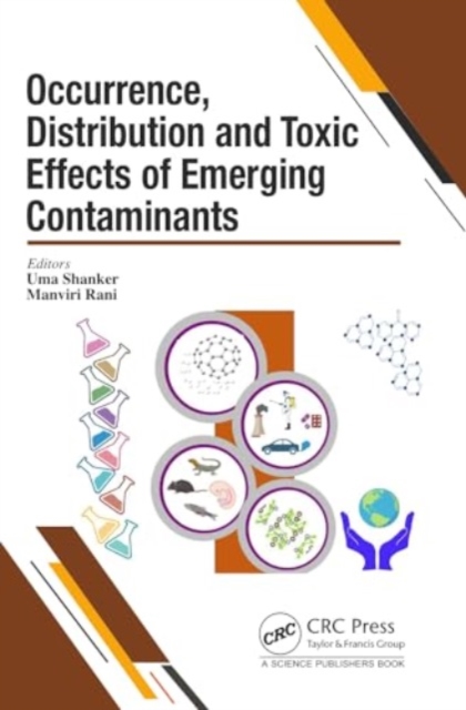 Occurrence, Distribution and Toxic Effects of Emerging Contaminantsx, Hardback Book