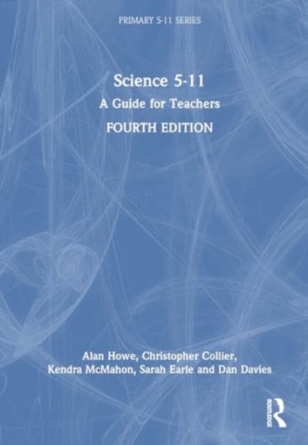 Science 5-11 : A Guide for Teachers, Hardback Book