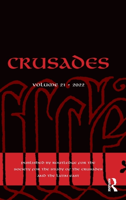 Crusades : Volume 21, Hardback Book