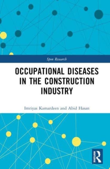 Occupational Diseases in the Construction Industry, Hardback Book