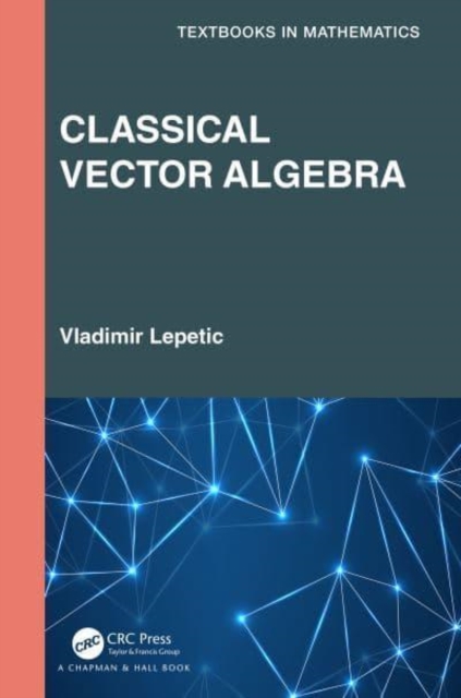 Classical Vector Algebra, Hardback Book