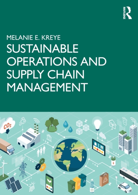 Sustainable Operations and Supply Chain Management, Paperback / softback Book