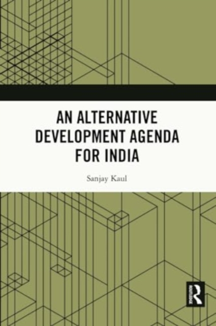 An Alternative Development Agenda for India, Paperback / softback Book