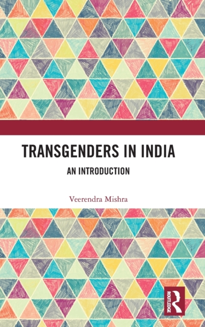 Transgenders in India : An Introduction, Hardback Book