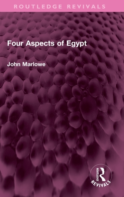 Four Aspects of Egypt, Hardback Book