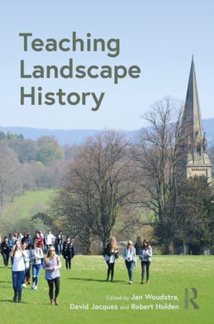 Teaching Landscape History, Hardback Book