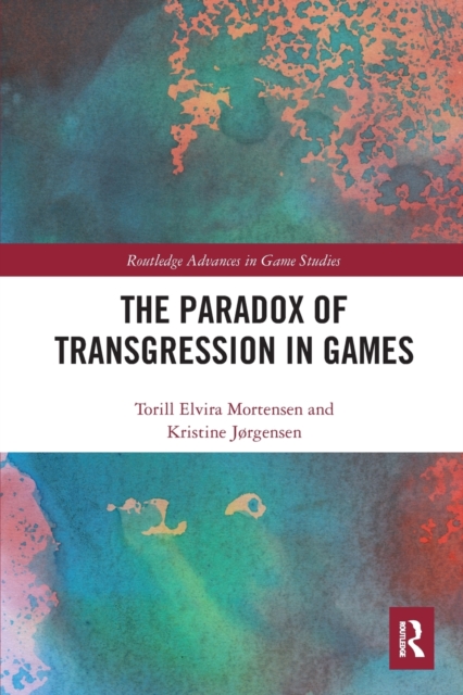 The Paradox of Transgression in Games, Paperback / softback Book