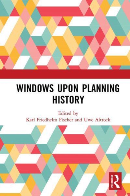 Windows Upon Planning History, Paperback / softback Book