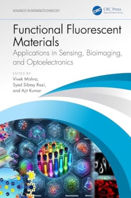 Functional Fluorescent Materials : Applications in Sensing, Bioimaging, and Optoelectronics, Hardback Book